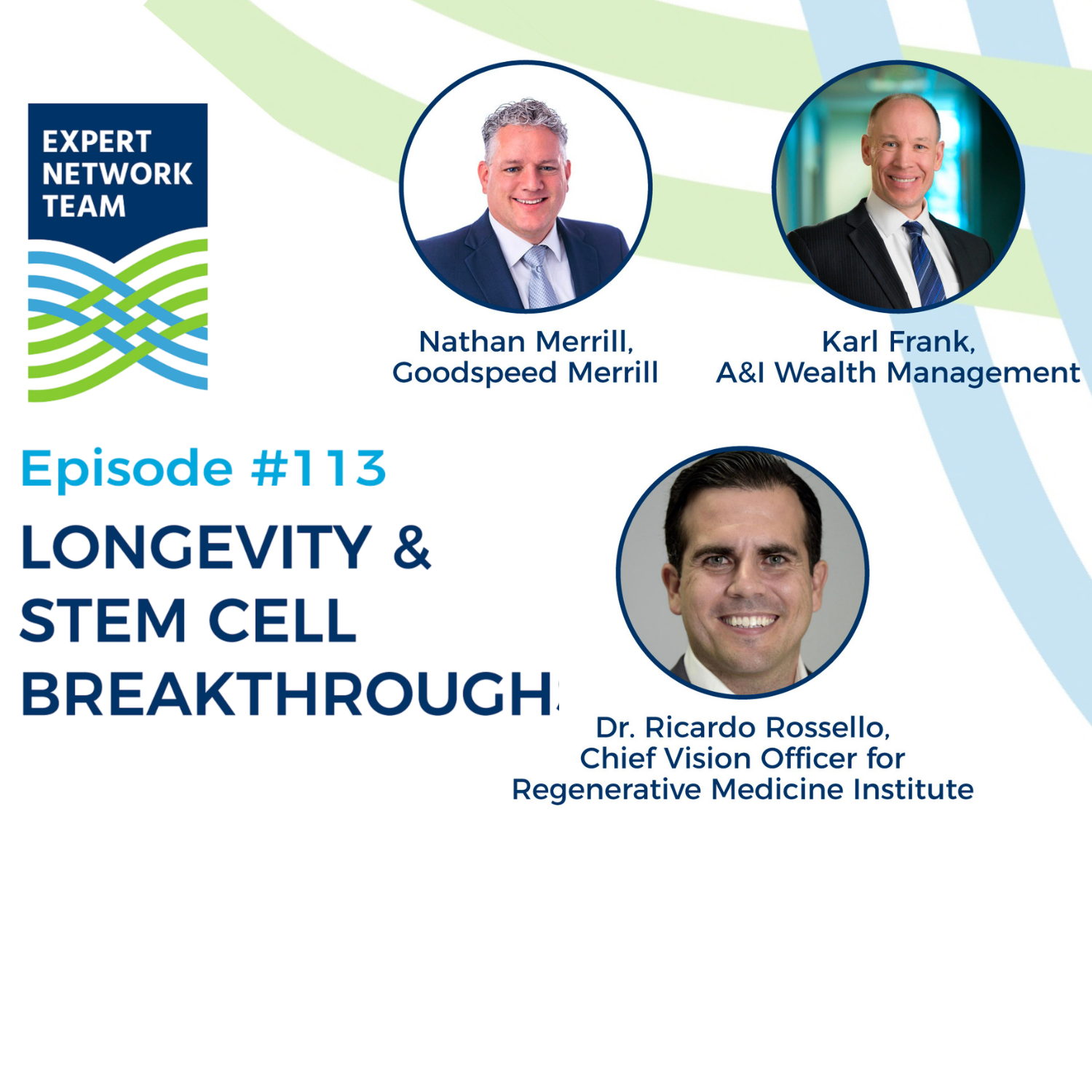 Episode 113 Longevity and Stem Cell BreakThrough